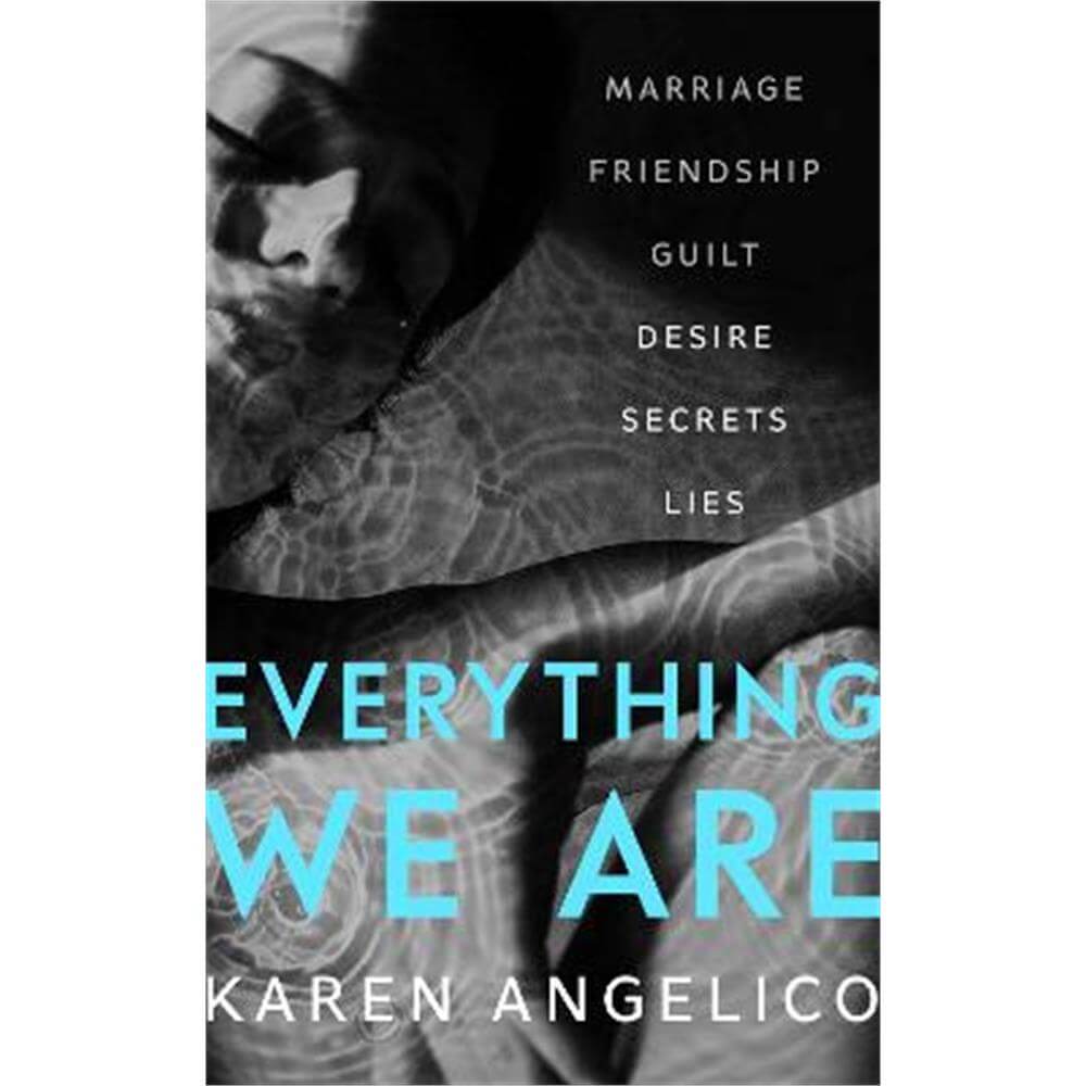 Everything We Are (Hardback) - Karen Angelico